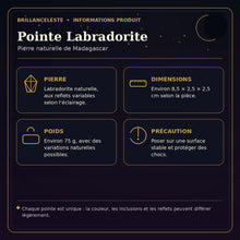 Informations Pointe Labradorite Brillanceleste : pierre, dimensions, poids et précautions